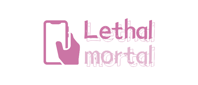 Lethalmortal